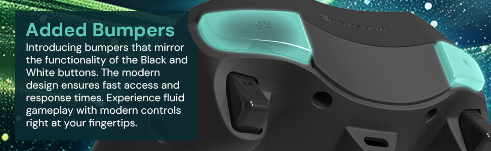 introducing bumpers that mirror the functionality of the black and white buttons