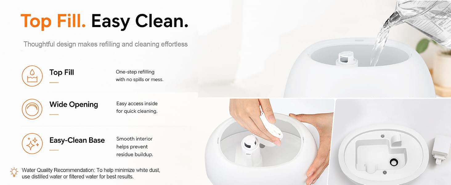 Top Fill. Easy Clean.