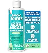 Uncle Todd's 16 oz Heavy Duty Hard Water Stain Remover & Soap Scum Remover for Shower - All Purpo...