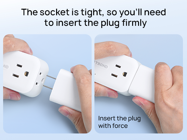 Insert the plug with force