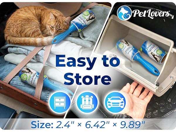 PetLovers lint roller easy to store at home, in car, or travel bag.