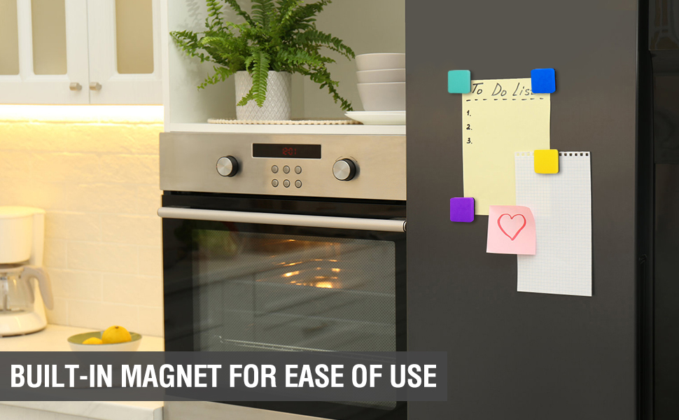 BUILT-IN MAGNET FOR EASE OF USE