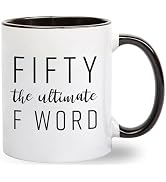 Fifty The Ultimate F Word - 50th Birthday Gifts for Women and Men - Funny Bday Gift Idea for Mom ...