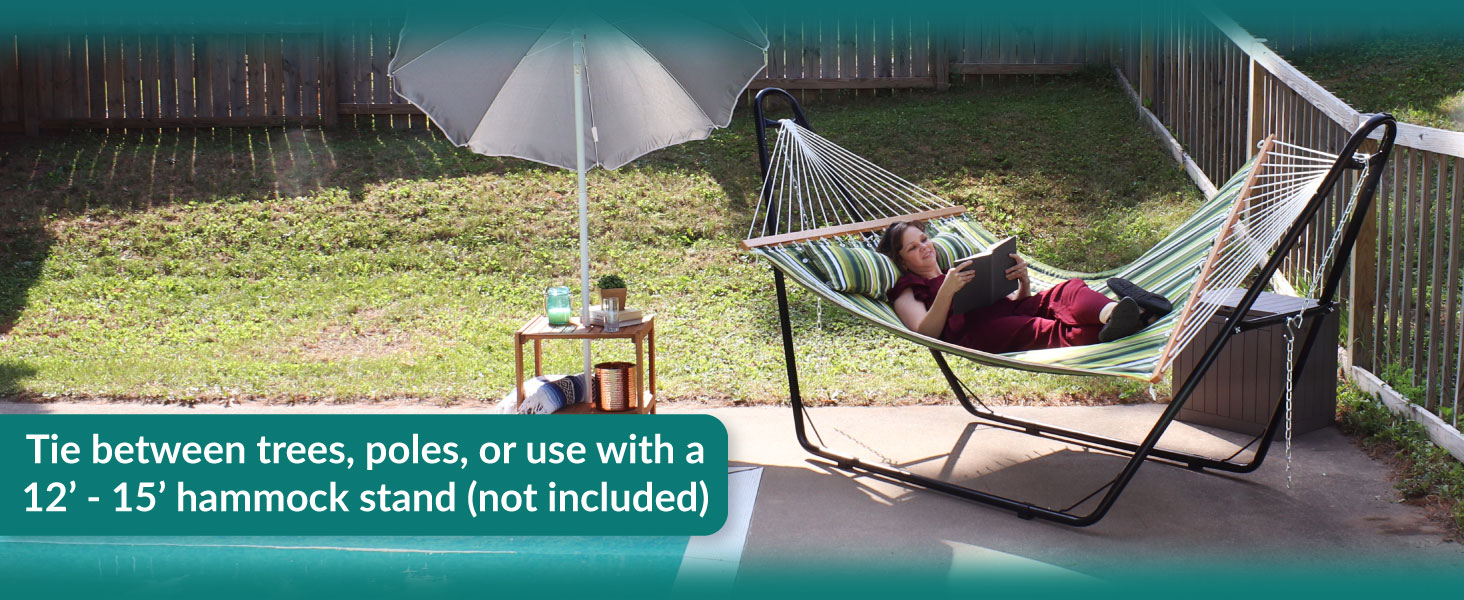 tie between trees poles or use with a 12 to 15 foot hammock stand not included
