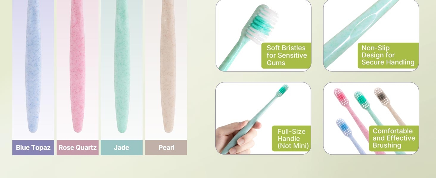 Soft bristles, non-slip full-size handle; colors Blue Topaz, Rose Quartz, Jade, Pearl