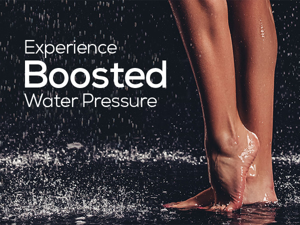 Boosted Water Pressure