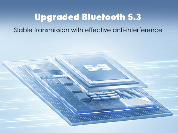 Upgraded Bluetooth 5.3