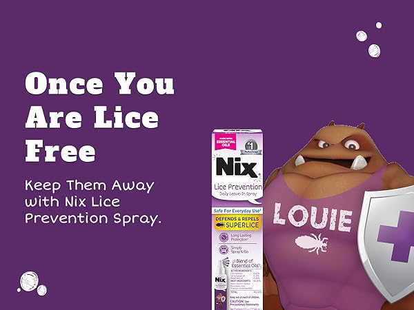 Once you get rid of lice, stop superlice from coming back with Nix lice prevention spray.
