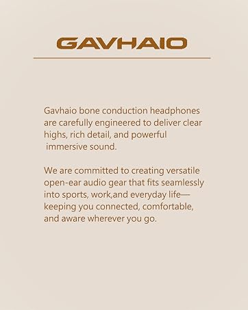 GAVHAIO designs bone conduction headphones for clear sound, comfort, and open-ear awareness.