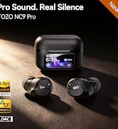 TOZO NC9 Pro Active Noise Cancelling Wireless Earbuds, LDAC Hi-Res Audio | Smart Touch Screen,Ste...