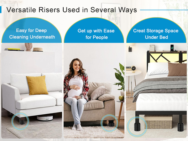 Versatile Risers Used in Several Ways easy for cleaning underneath creat storage space under bed