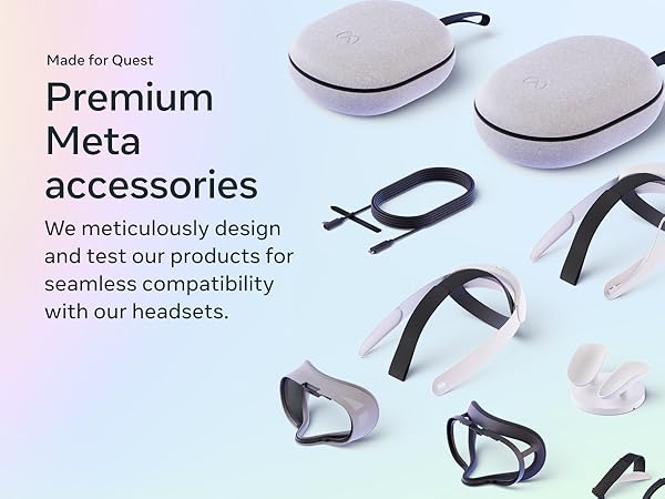 Premium Meta accessories