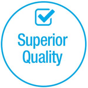 Superior Quality
