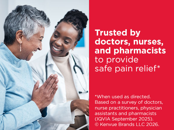 Trusted by doctors, nurses, and pharmacists to provide safe pain relief*