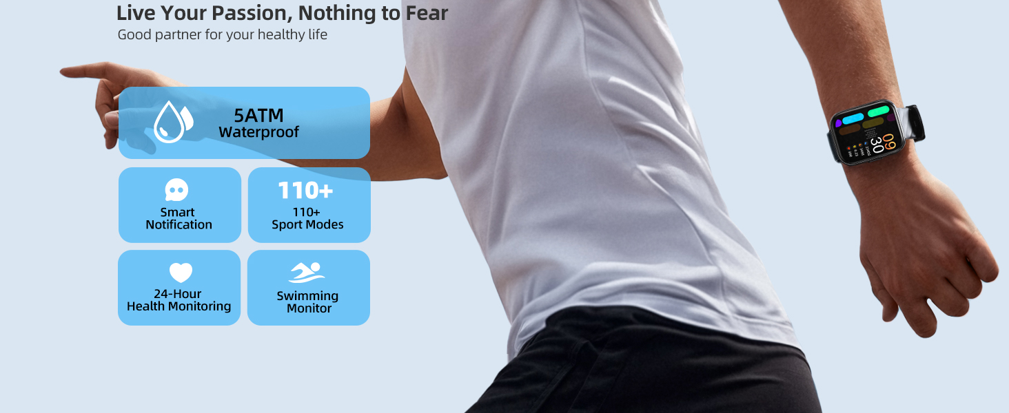Person wearing a smartwatch with features displayed: 24/7 heart rate, sleep monitor, step counter, blood pressure, and message notifications. Text 'Live Your Passion, Nothing to Fear' visible.