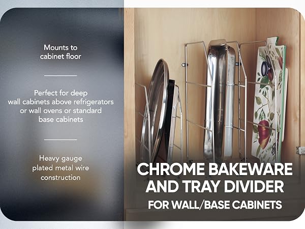 Image of tray dividers inside a cabinet. Text reads: Chrome Bakeware and Tray Divider.? ?