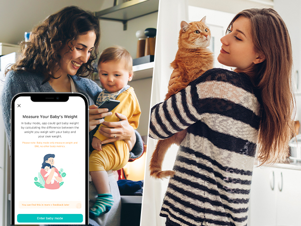 Baby Mode: Measure the weight of your baby or pet with VeSync’s Baby Mode Feature.