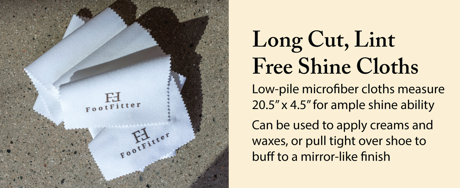 long cut shoe shine cloths to apply shoe creams or create high mirror finish