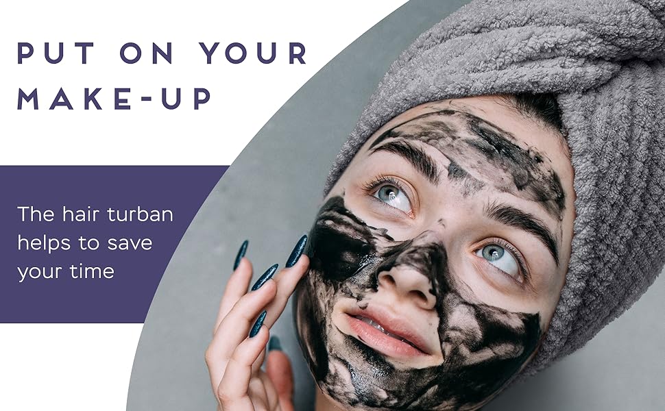 Wrap your wet hair up & Do your makeup