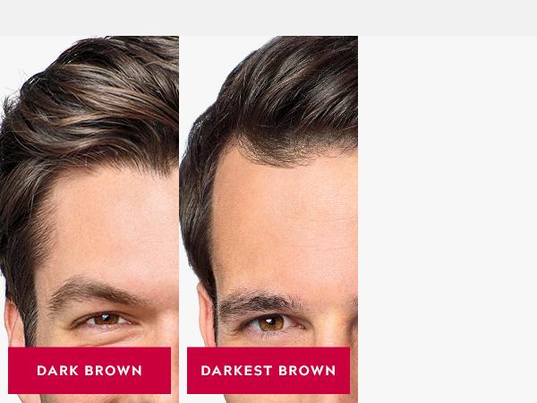 Shades: Dark Brown, Darkest Brown