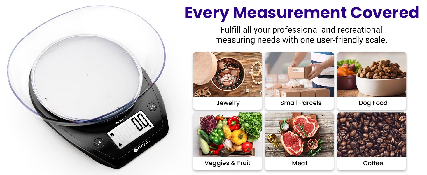 One scale, multi-usage. You can weigh vegetables, jewelry, small parcels, pet food, small pets