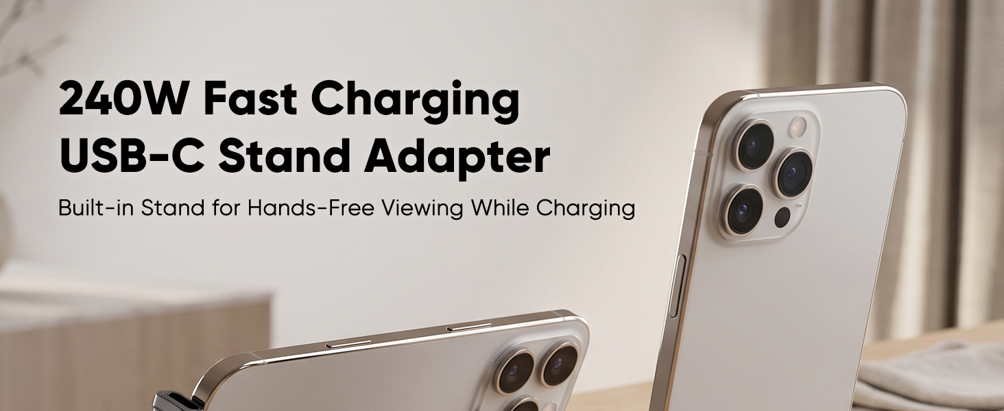 Text reads '240W Fast Charging USB-C Stand Adapter' and 'Built-in Stand for Hands-Free Viewing While Charging'. White smartphone on gray USB-C charging stand adapter with integrated viewing support.