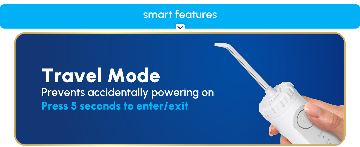 Image of Waterpik power button with text that reads Travel Mode prevents accidentally powering on