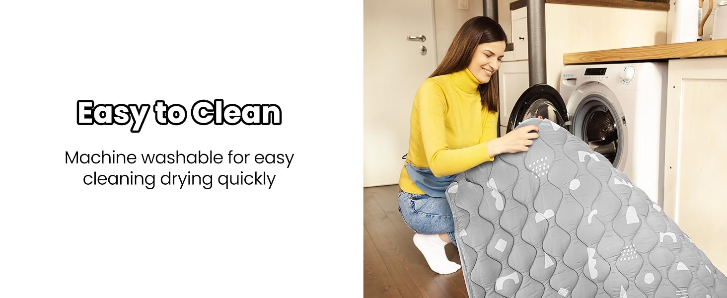 Easy to Clean, machine Washable