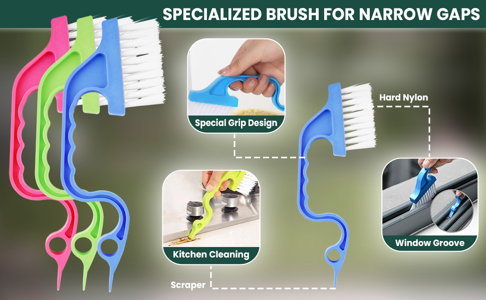 Specialized crevice brush with hard nylon bristles for window grooves, and narrow gaps.