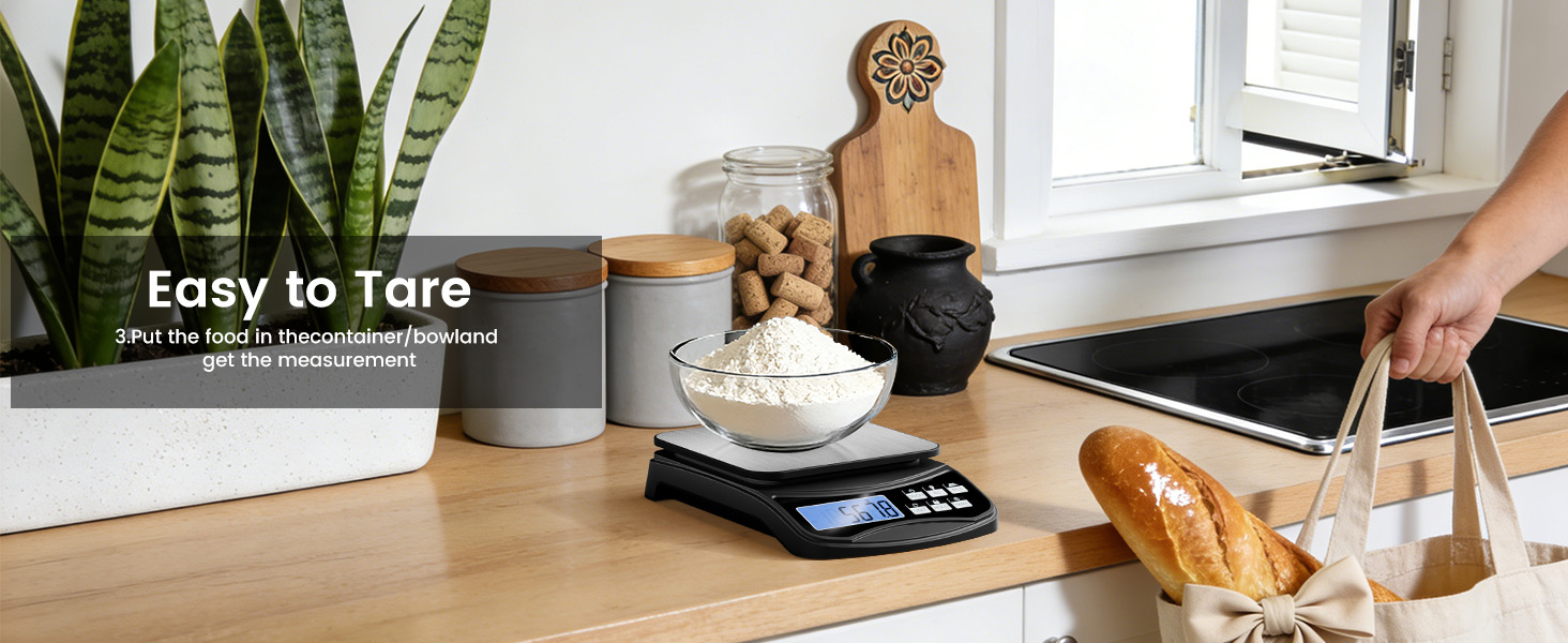 Easy to Tare3.Put the food in thecontainer/bowlandget the measurement