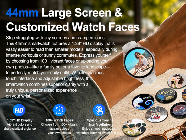 44mm smartwatch with 1.39" HD screen, 100+ watch faces or custom photo. Easy to read outdoors.