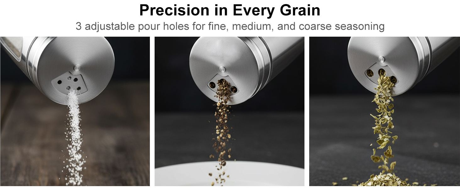 Adjustable spice shaker with 3 pour holes for fine salt, medium pepper and coarse dried herbs.