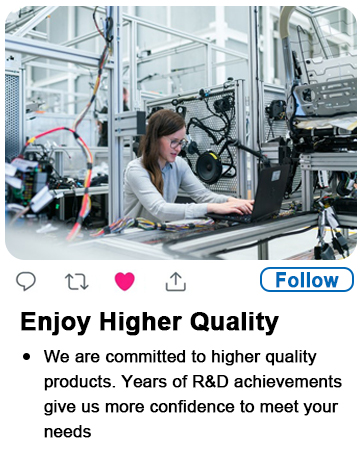 Enjoy Higher Quality