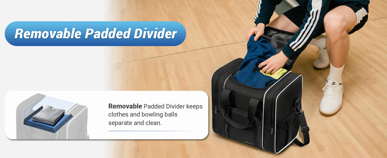 Removable Padded Divider keeps clothes and bowling balls separate and clean.