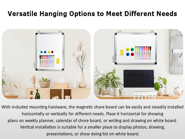 Chore Chart and Whiteboard can be hung on wall Vertically and hohorizontally