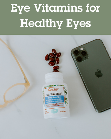 Eye Vitamins for Healthy Eyes
