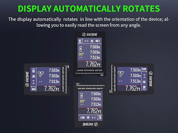 display automatically rotates, allowing you to easily read the screen from any angle