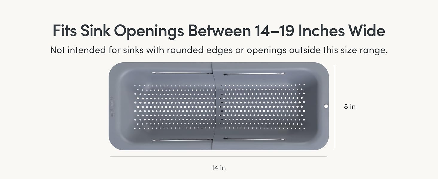 Text showing sink colander fits sink openings between 14 and 19 inches wide