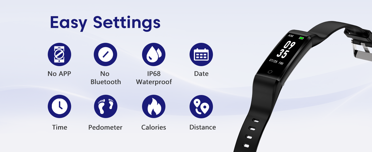 Fitness tracker easy settings: no app, no Bluetooth, IP68, pedometer, calories, distance.