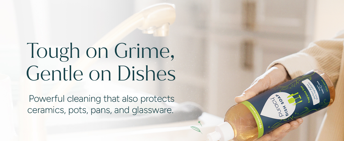Puracy liquid dish soap. Tough on grime but gentle on everyday dishes and glassware.