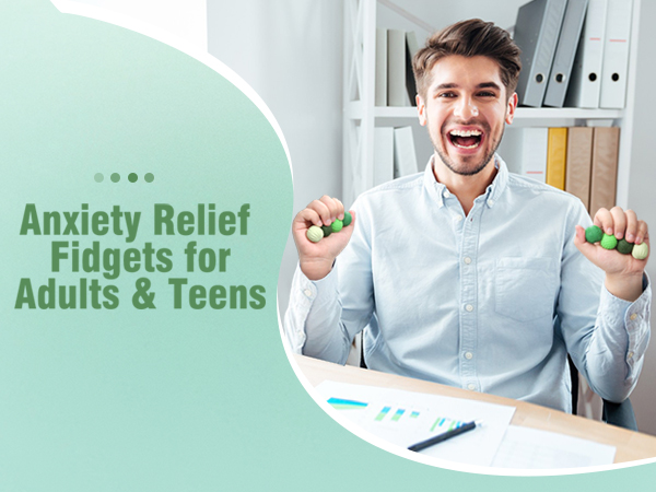 Anxiety Relief Toys for Adults