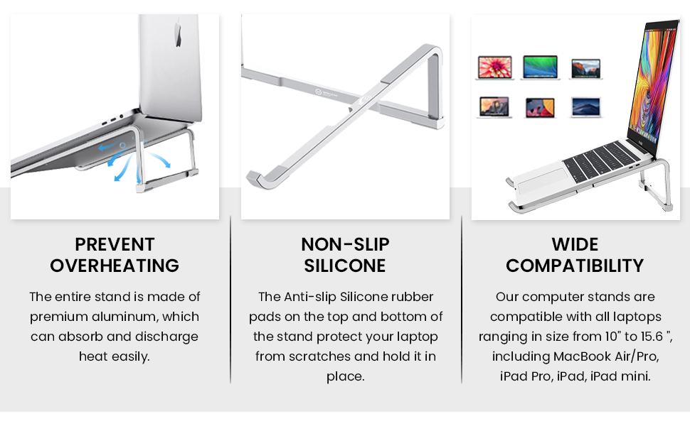 Our computer stand prevent overheating and have wide compatibility.
