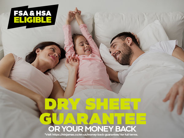 Dry sheet* *visit https://ninjamas.co/en-us/money-back-guarantee/ for full terms.