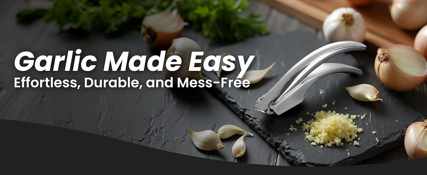 Garlic Made Easy-Effortless, Durable, and Mess-Free