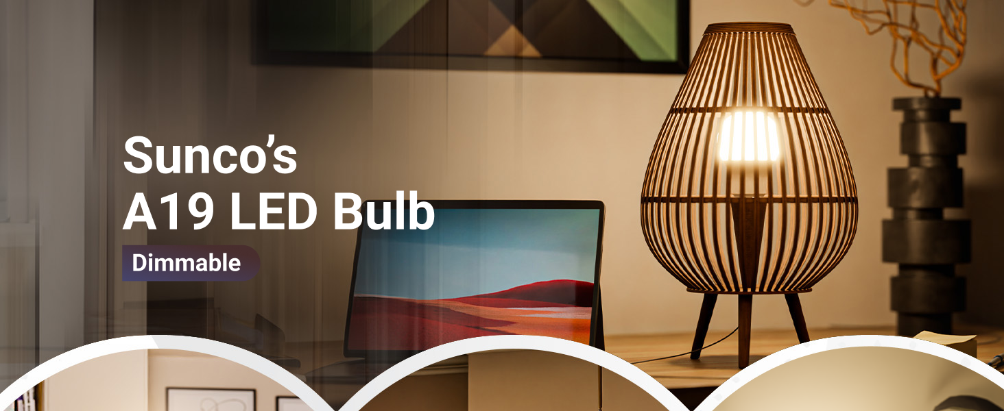 Sunco's A19 LED Bulbs Dimmable