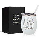 It's My Birthday B*itches White Stainless Steel 12oz Wine Tumbler, Birthday Wine Glass with Engra...