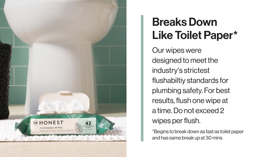 Breaks down like toilet paper. For best results, flush one wipe at a time