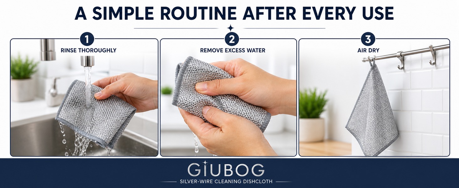 Three care steps for the cloth: rinse, press out water and air dry.