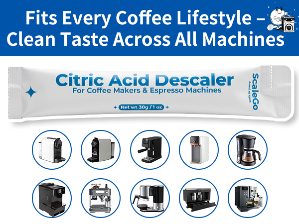 Scalego coffee machine descaler fits every coffee lifestyle, clean taste across all machines