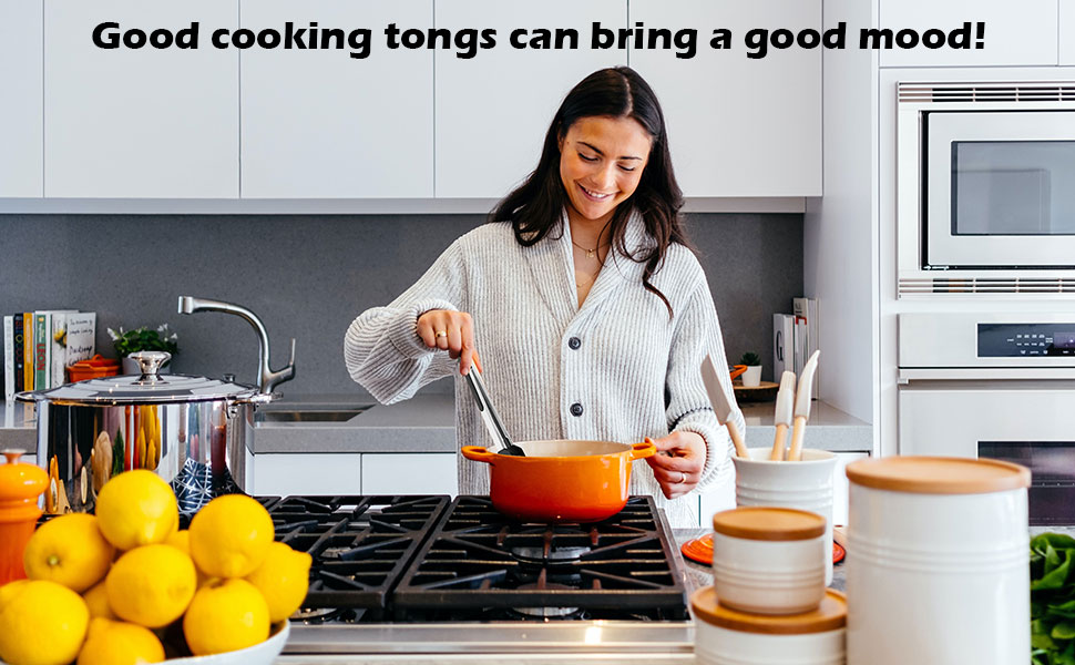 Good cooking tongs can bring a good mood!